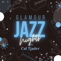 Glamour Jazz Nights with Cal Tjader