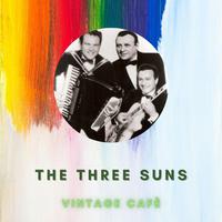 The Three Suns - Vintage Cafè