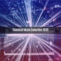 Classical Music Selection 2020