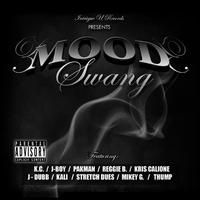 Mood Swang (Intrigue U Records Presents)