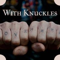 With Knuckles