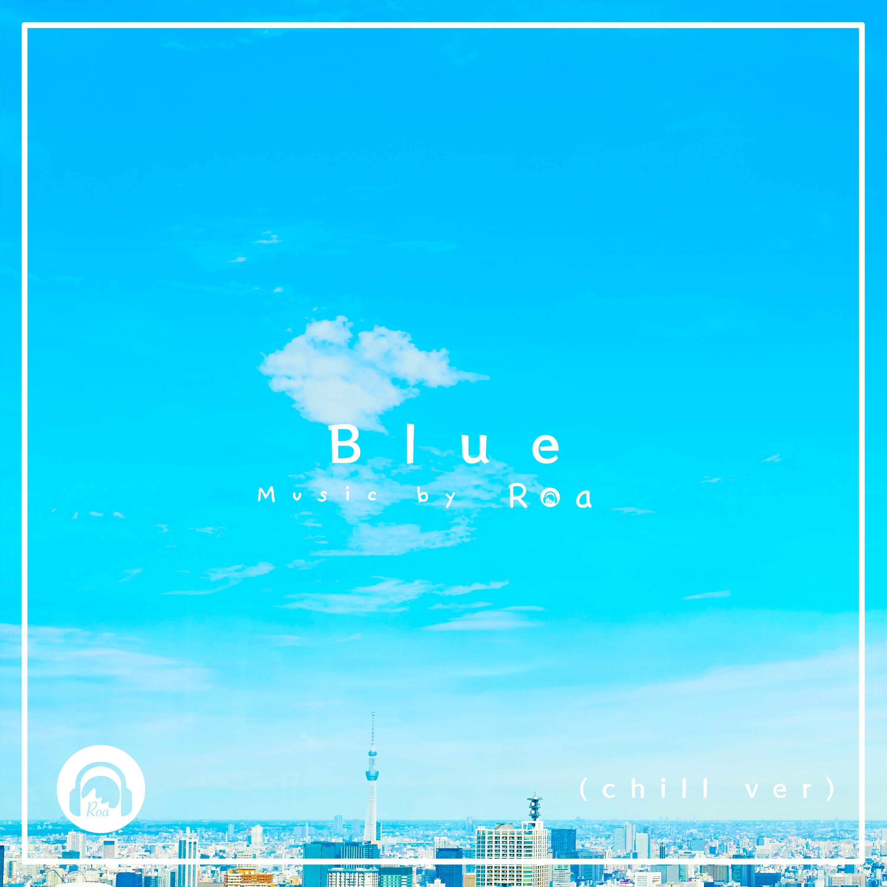 Blue (chill version)