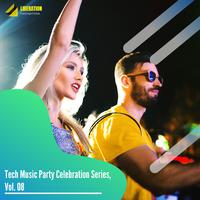 Tech Music Party Celebration Series, Vol. 08