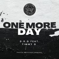 One More Day (feat. Timmy G)