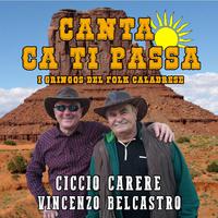 Canta ca ti passa (I Gringos del folk calabrese)