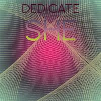 Dedicate She