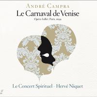 Campra: Le Carnaval de Venise