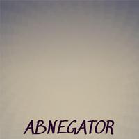 Abnegator