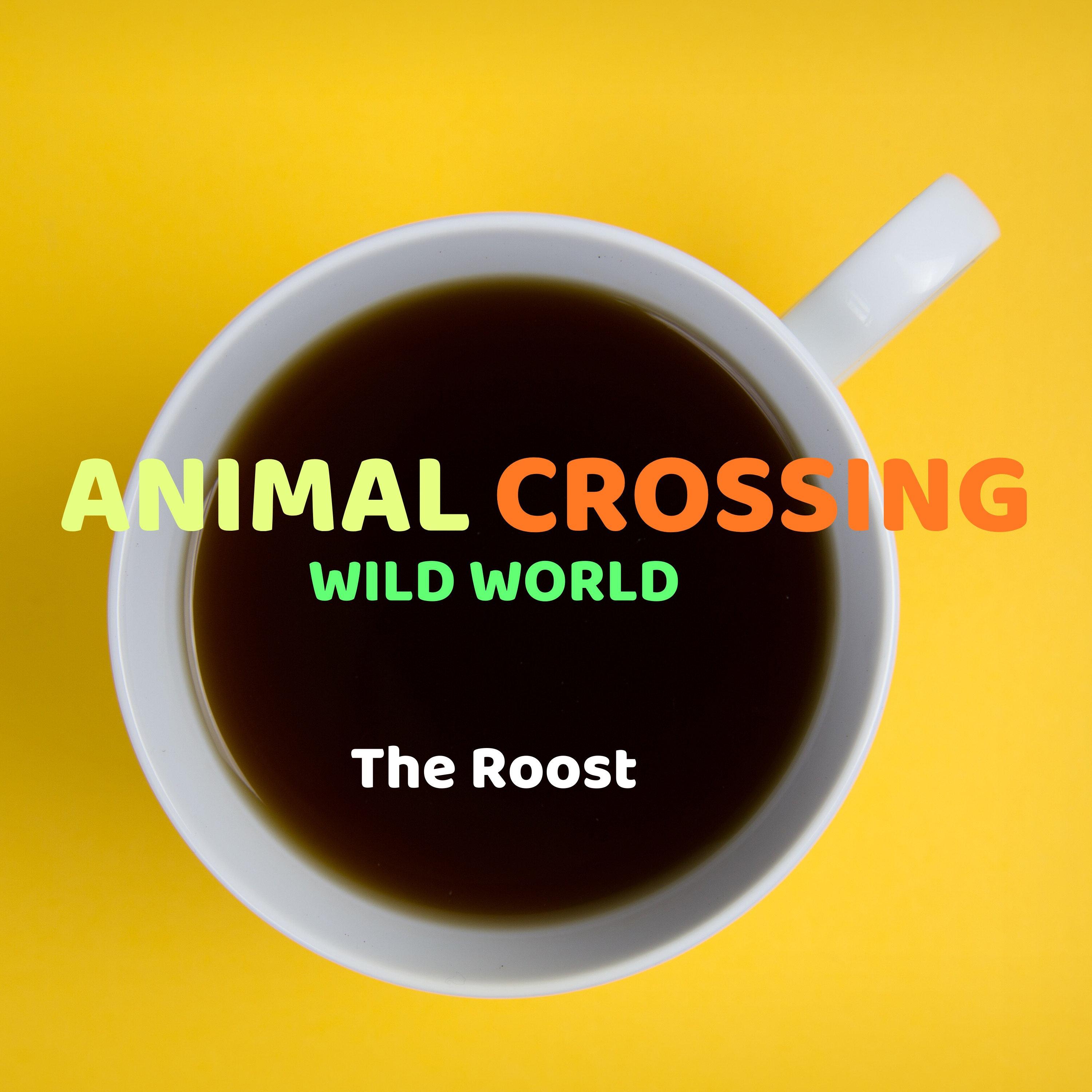生成外链播放器点击打开客户端the roost (animal crossing wild worl