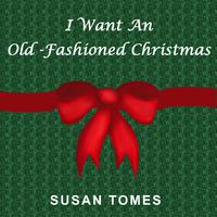 I Want an Old-Fashioned Christmas