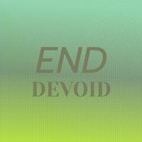 End Devoid