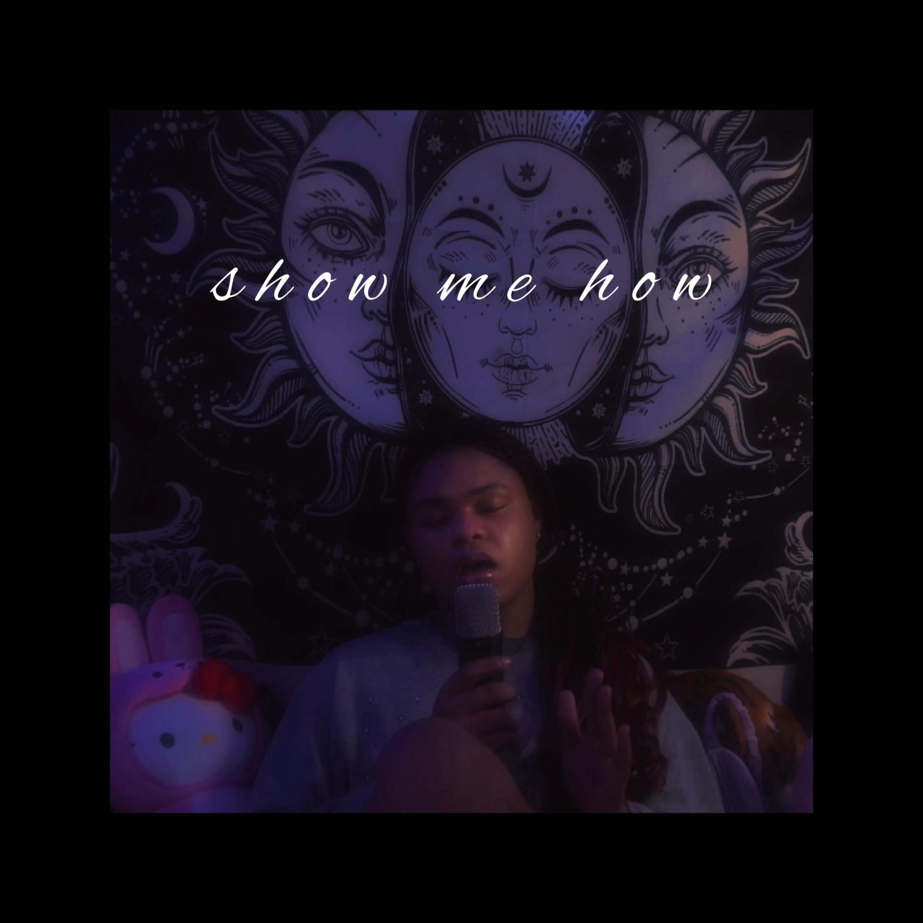 Show Me How (feat. Feeling Blew)