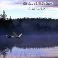 The Sibelius Edition, Vol. 11: Choral Music