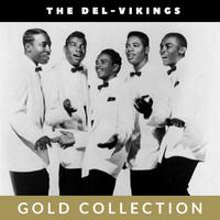 The Del-Vikings - Gold Collection