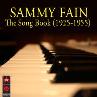 Sammy Fain - The Song Book (1925-1955)