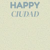 Happy Ciudad