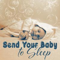 Sweet Dreams: Ambient Songs to Send Your Baby to Sleep