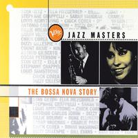 Verve Jazz Masters: The Bossa Nova Story