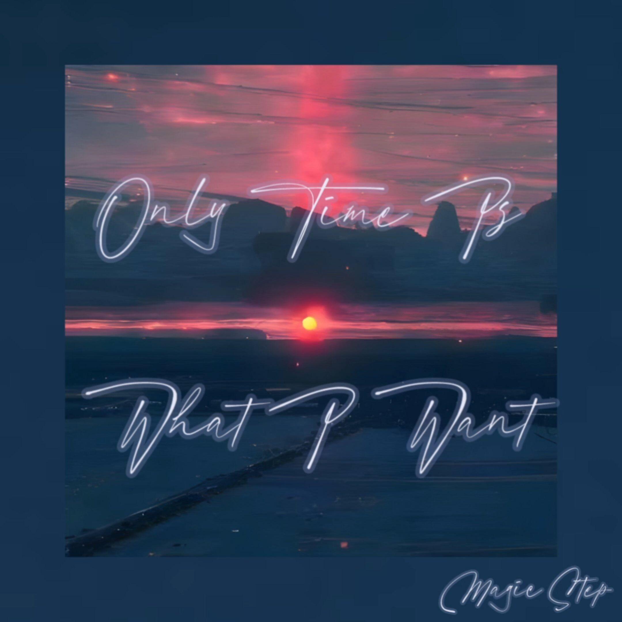 Only time is what I want（2Nluv remix）