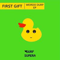 Weirdo Durp EP