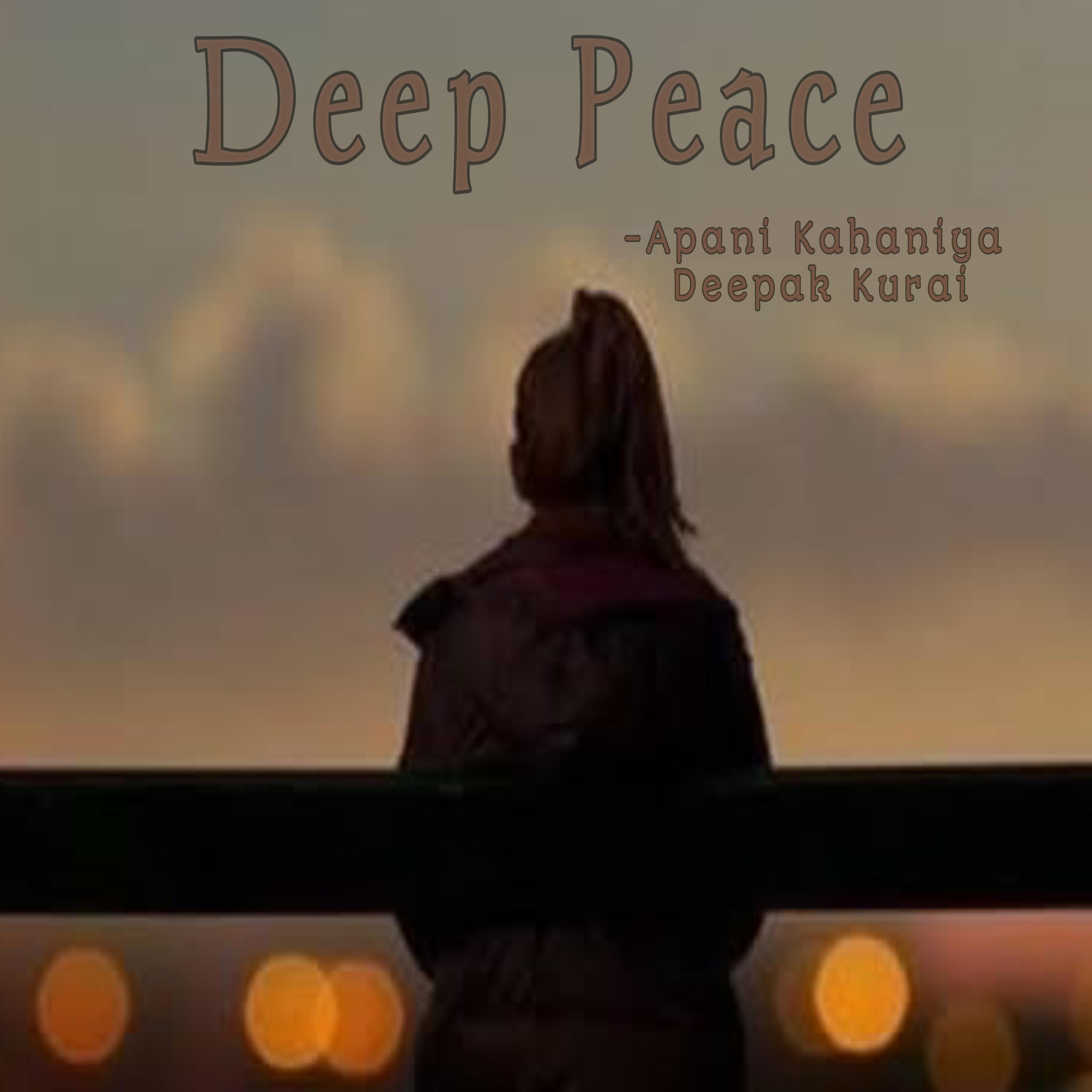 Deep Peace