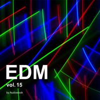 EDM Vol.15 -Instrumental BGM- by Audiostock