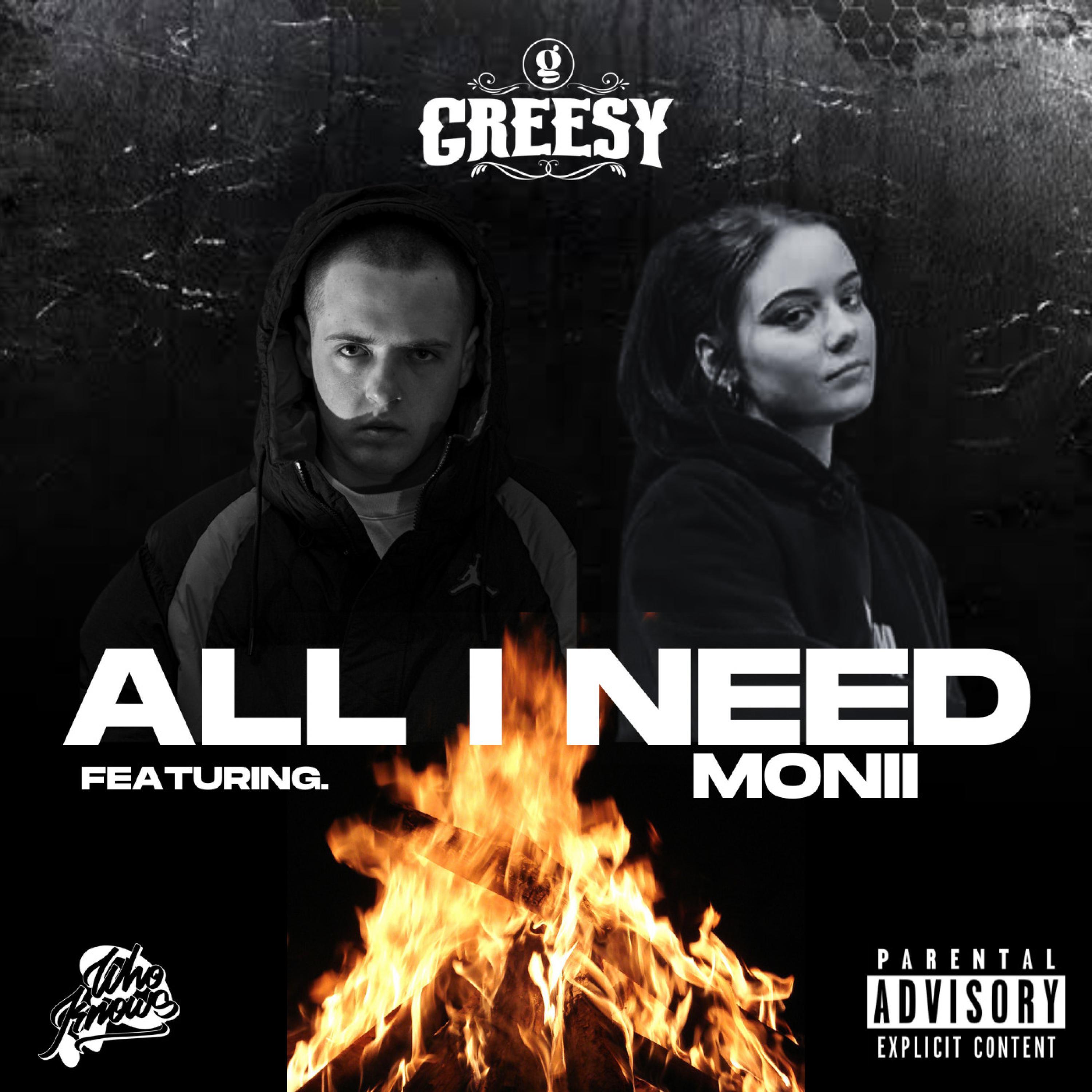 All I Need (feat. Monii)