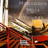 Mabopane Block Volumes (feat. Kritikal Life)