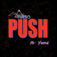 PUSH (feat. Yamé)