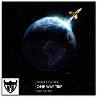 One Way Trip