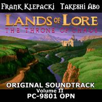 Lands of Lore I: The Throne of Chaos: PC-9801 OPN Version, Vol.II (Original Game Soundtrack)