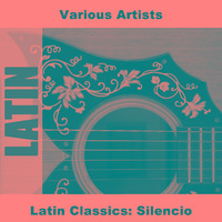 Latin Classics: Silencio