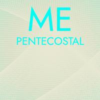 Me Pentecostal