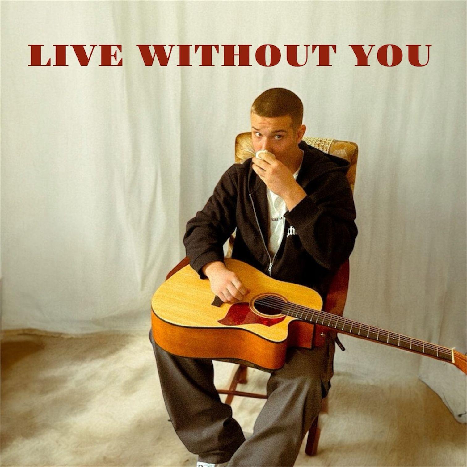 Live Without You