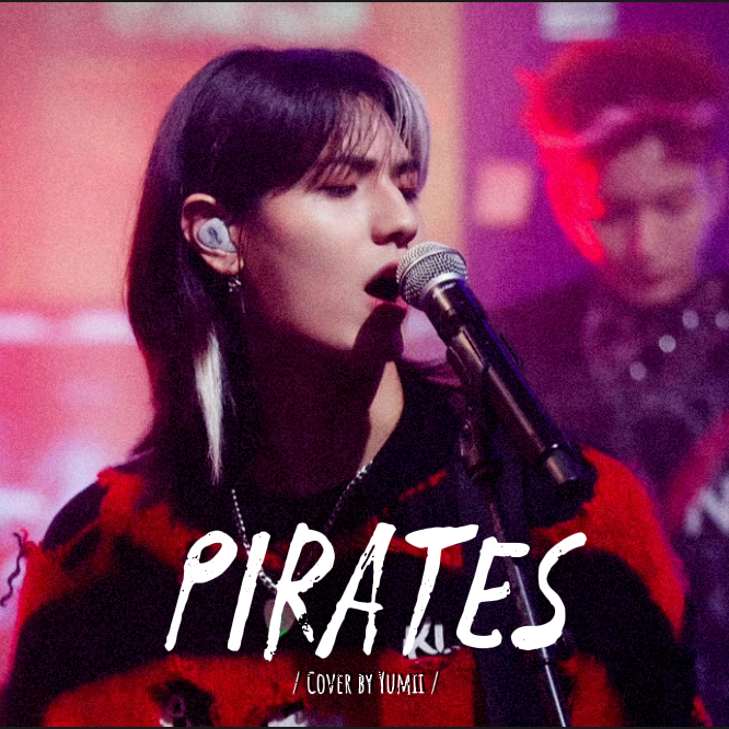 Pirates (翻自 Xdinary Heroes)