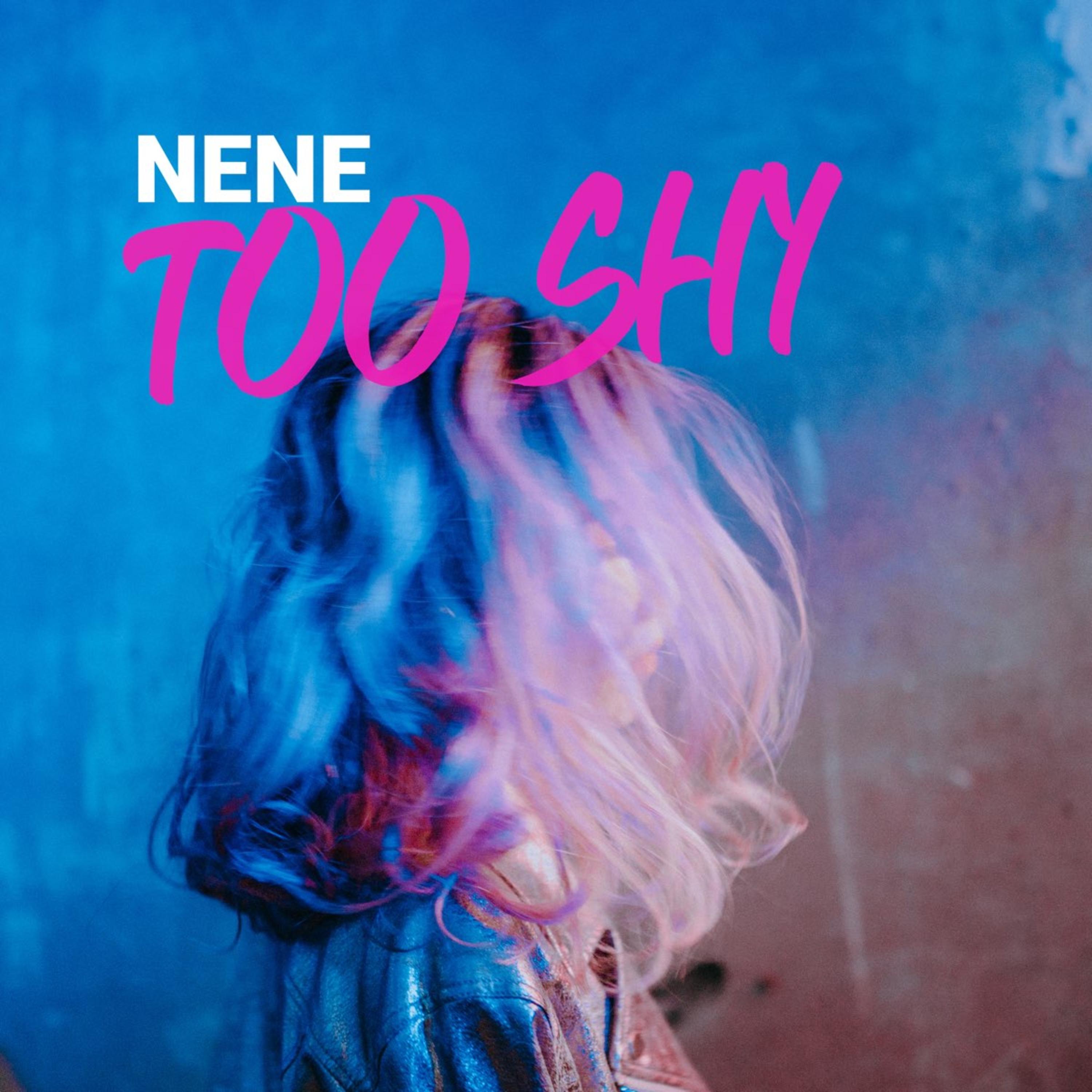 Too Shy_NENE_Too Shy | 在线播放_Too Shy歌词_Too Shy下载 | 网易云音乐