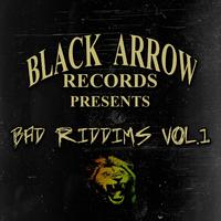 Black Arrow Presents 3 Bad Riddims Vol 1