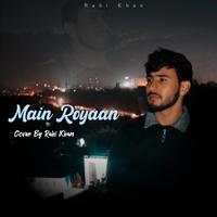 Main Royaan (feat. Tanveer Evan)