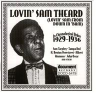 Lovin' Sam Theard (1929-1936)