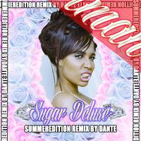 Sugar Deluxe (Summer Edition) (Dante Remix)