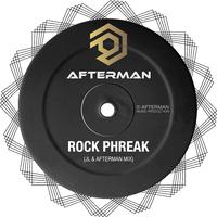 Rock Phreak (JL & Afterman Mix)