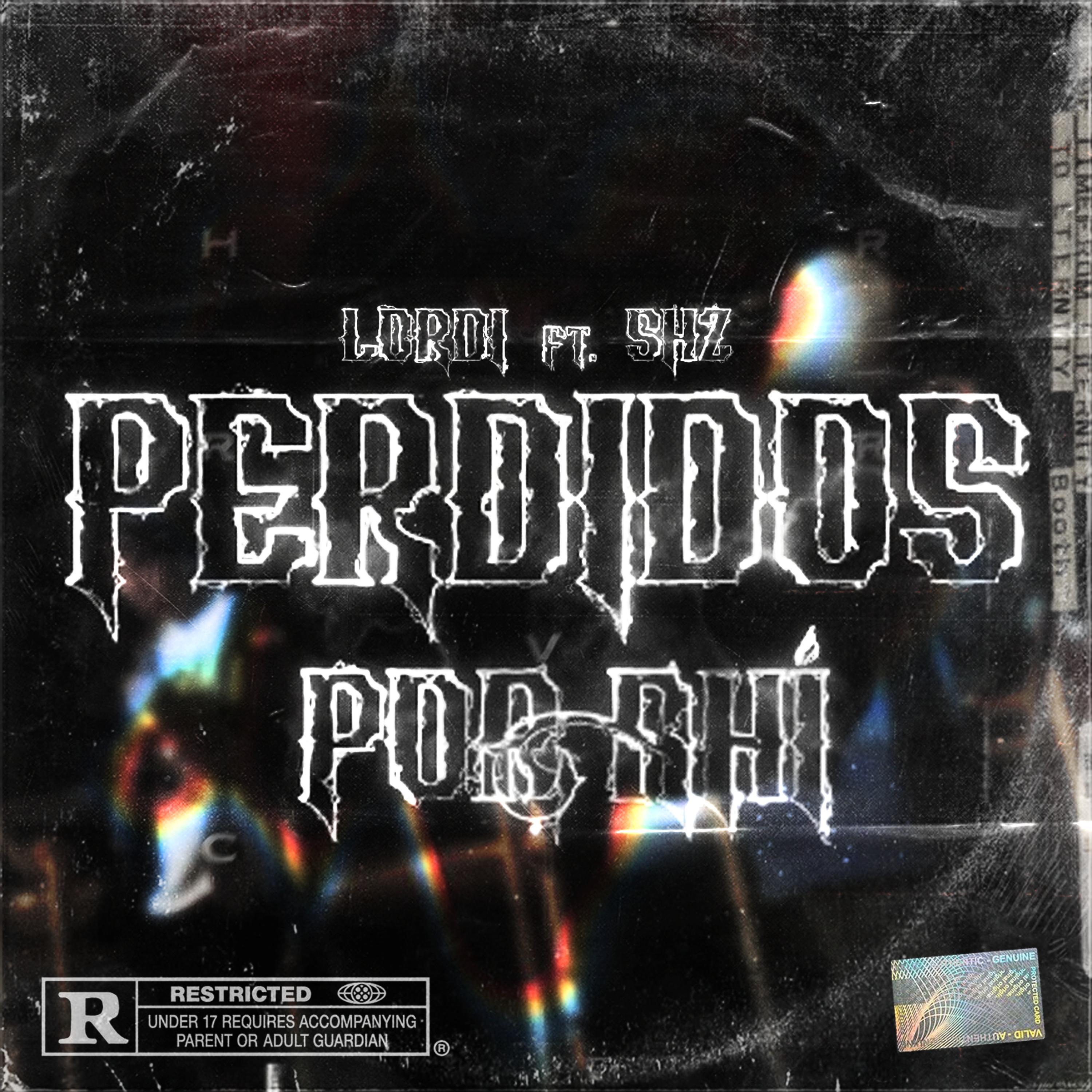 perdidos por ahí (feat. shz)