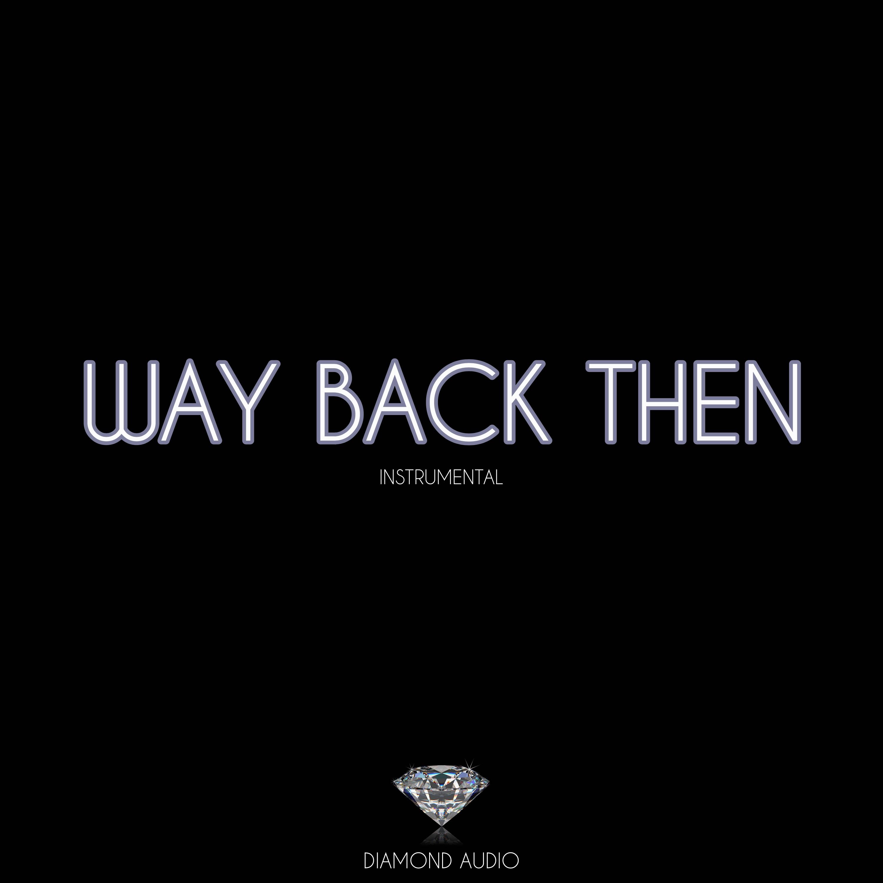 Way Back Then (Instrumental)