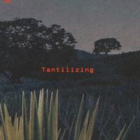 Tantalizing