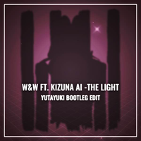 The Light (yutayuki Bootleg)