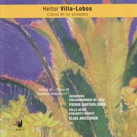 Villa-Lobos: Chôros XII, Chôros VII - Settimino & Bachiana Brasileira No. 1