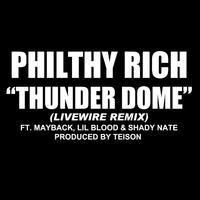 Thunder Dome (feat. Mayback, Lil Blood & Shady Nate) [Livewire Remix] - Single