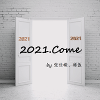 2021.Come