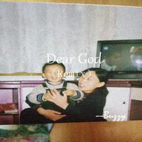 Dear God Remix