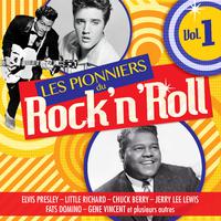 Les Pionniers Du Rock'n'roll, Vol. 1